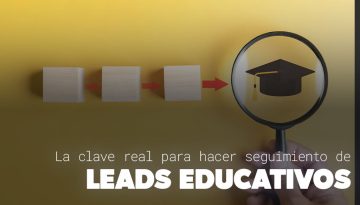 seguimiento de leads educativos en instituciones argentinas
